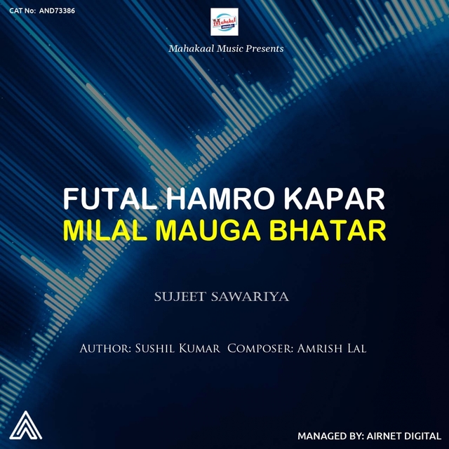 Futal Hamro Kapar Milal Mauga Bhatar