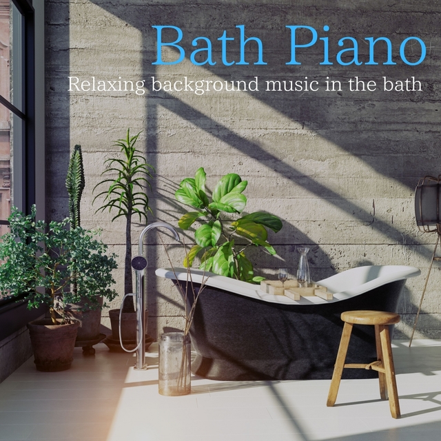 Couverture de Bath Piano ~Relaxing Background Music in the Bath~