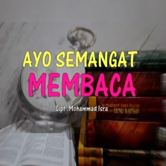 Ayo Semangat Membaca