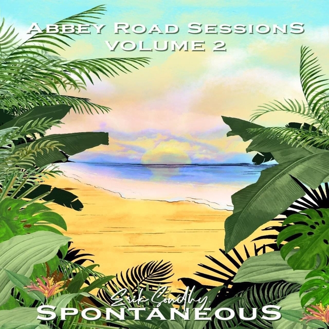 Couverture de Spontaneous - Abbey Road Sessions, Vol. 2