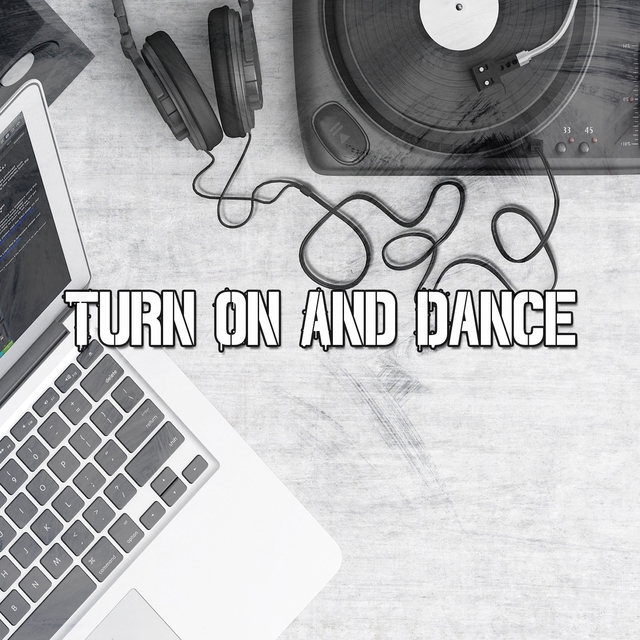 Couverture de Turn on and Dance