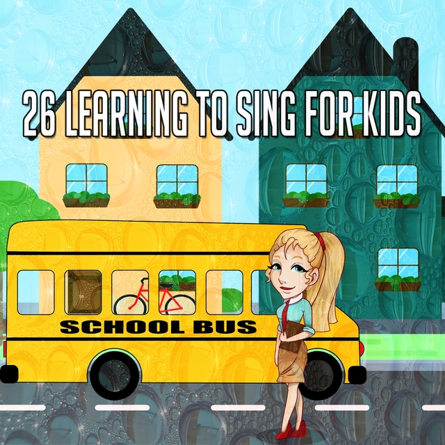 26 Learning to Sing for Kids