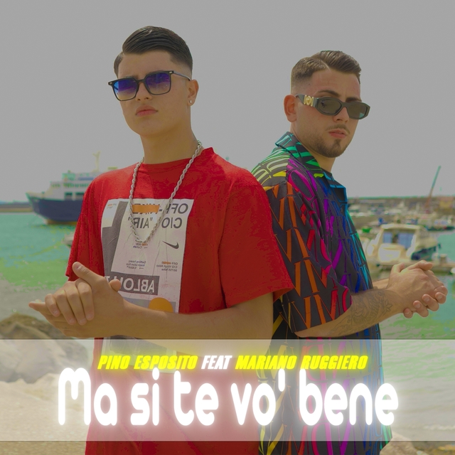 Ma si te vo' bene