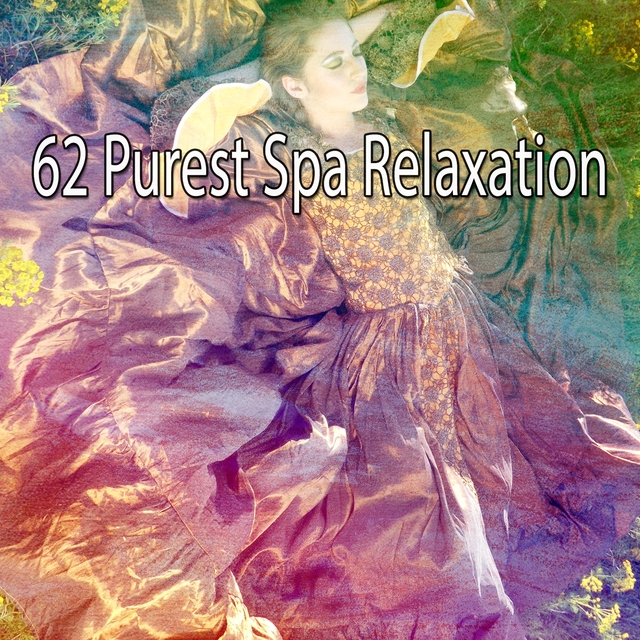 62 Purest Spa Relaxation