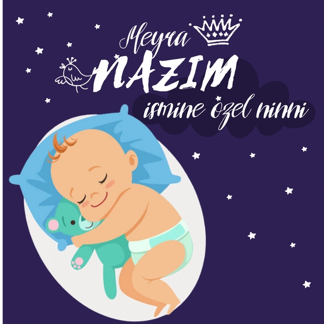 Nazım Ismine Özel Ninni