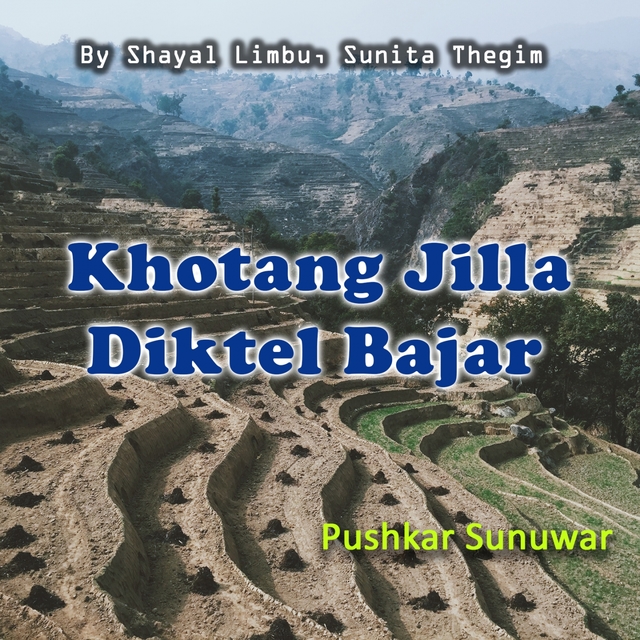 Couverture de Khotang Jilla Diktel Bajar