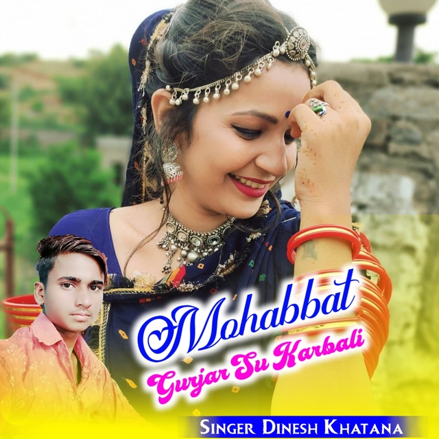 Couverture de Mohabbat Gurjar Su Karbali