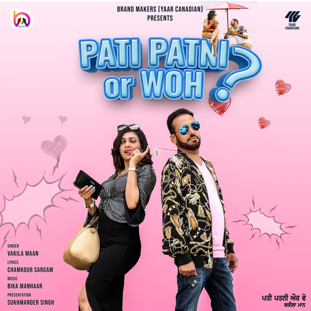 Pati Patni or Woh?