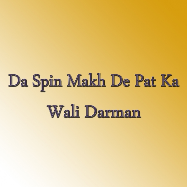 Couverture de Da Spin Makh De Pat Ka