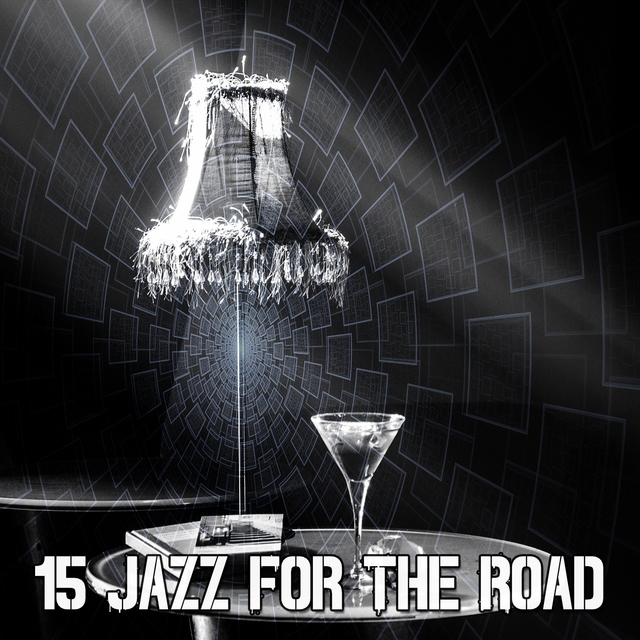 Couverture de 15 Jazz for the Road