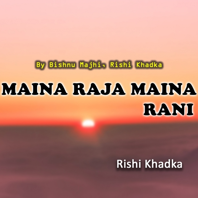 Maina Raja Maina Rani