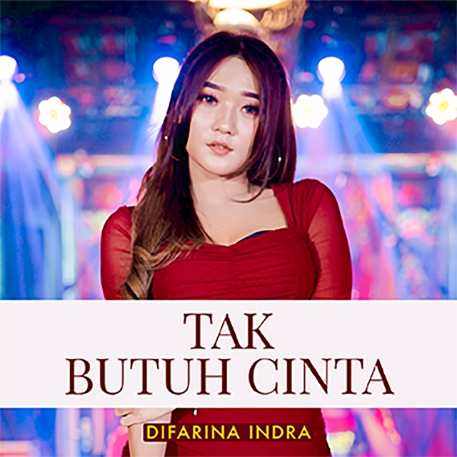 Couverture de Tak Butuh Cinta