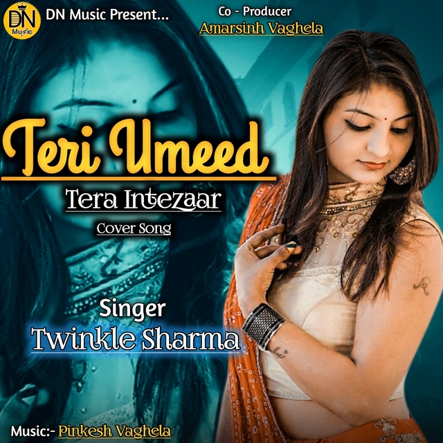 Teri Umeed Tera Intezaar