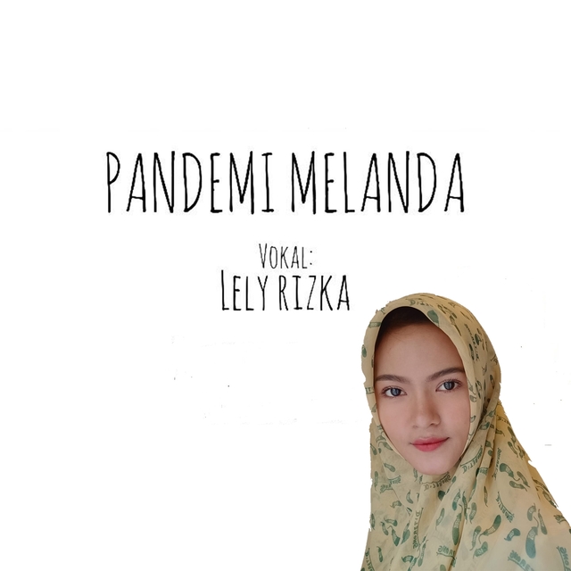 Pandemi Melanda