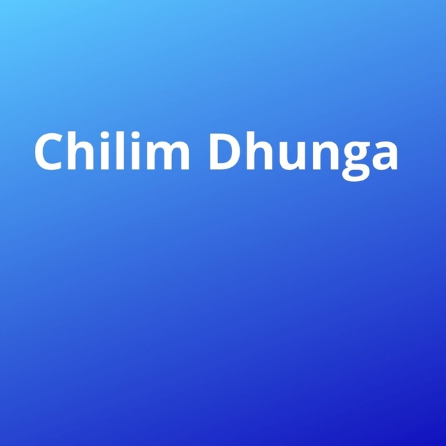 Chilim Dhunga