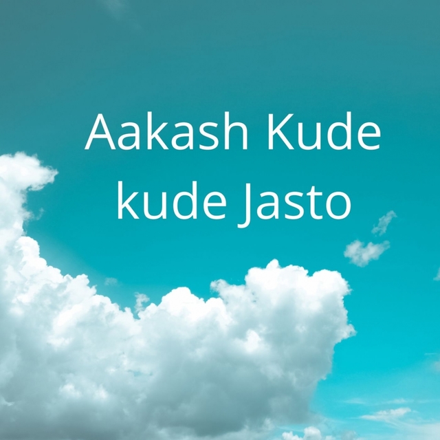 Couverture de Aakash Kude Kude Jasto