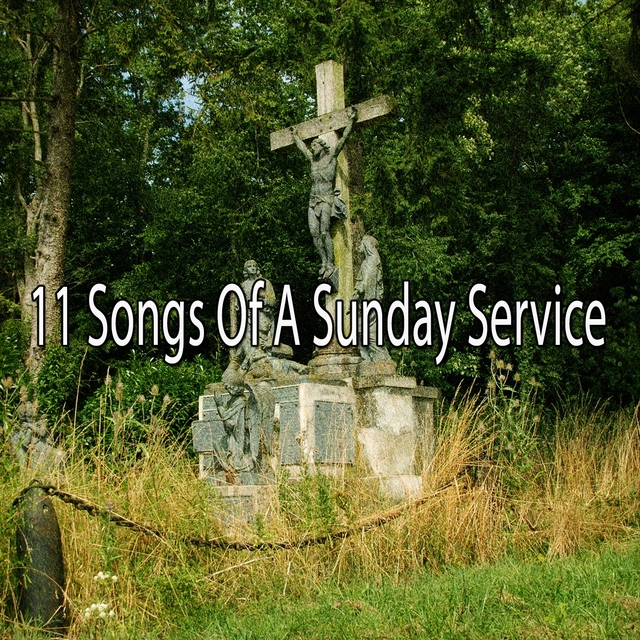 Couverture de 11 Songs of a Sunday Service