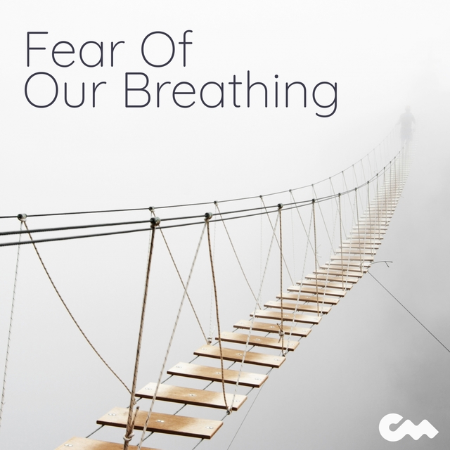 Couverture de Fear of Our Breathing