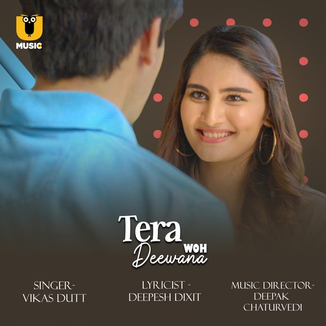 Tera Woh Deewana