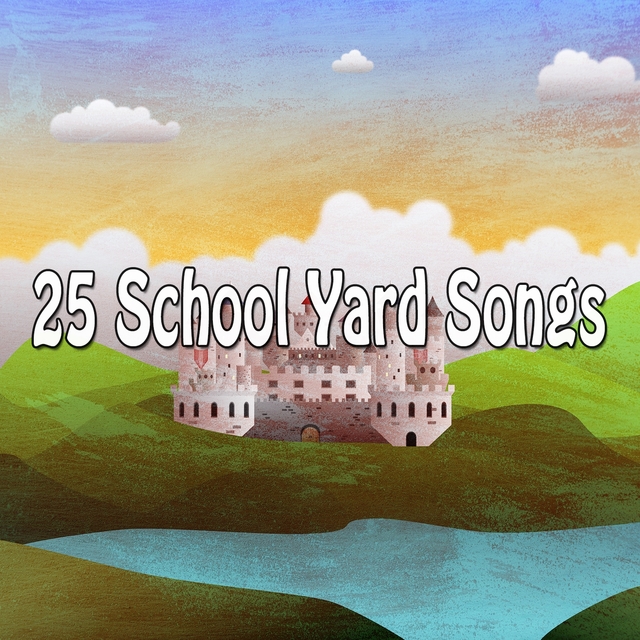 Couverture de 25 School Yard Songs