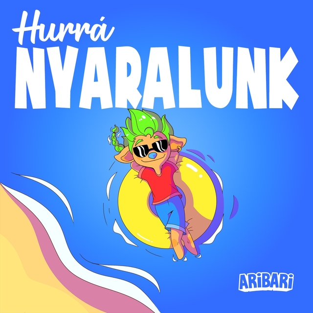 Hurrá, Nyaralunk