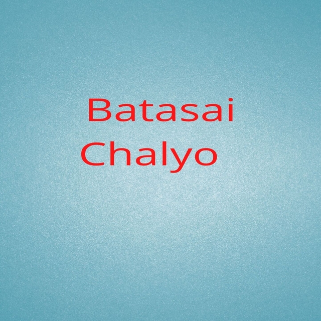 Batasai Chalyo