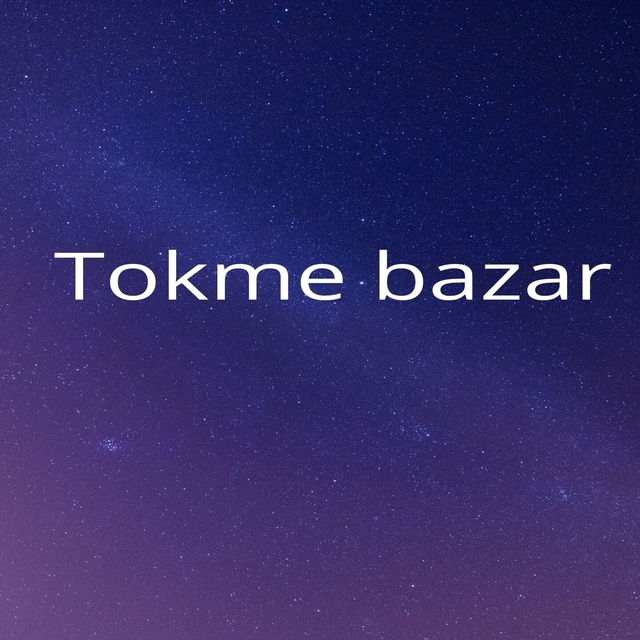 Tokme Bazar