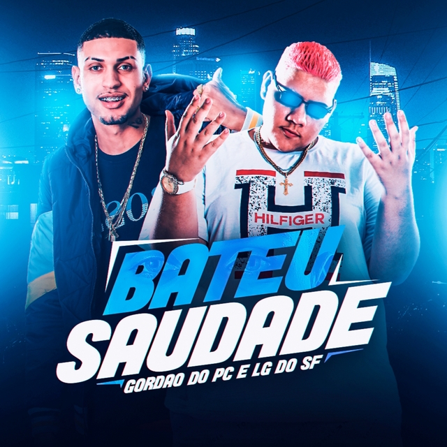 Bateu Saudade (feat. MC Flavinho, MC TH, MC Theuzyn, MC Rafa Original & ZL)