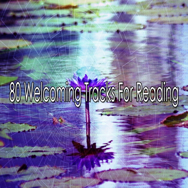 Couverture de 80 Welcoming Tracks for Reading