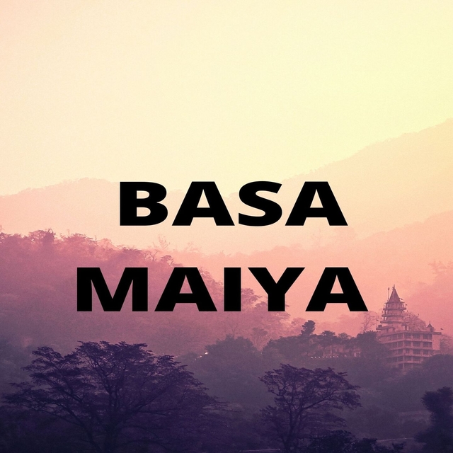 Couverture de Basa Maiya