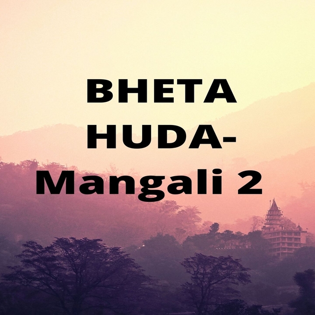 Couverture de Bheta Huda - Mangali 2