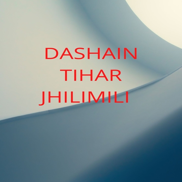 Couverture de Dashain Tihar Jhilimili