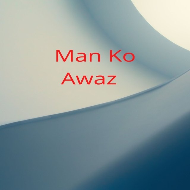 Couverture de Man Ko Awaz