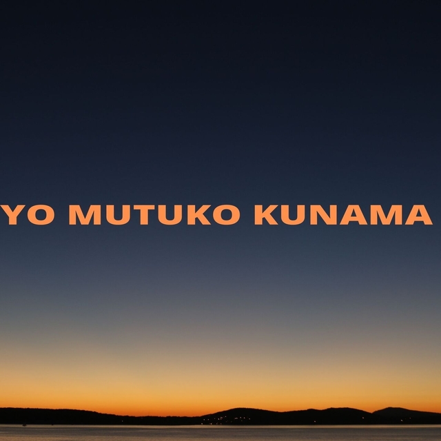 Couverture de Yo Mutuko Kunama