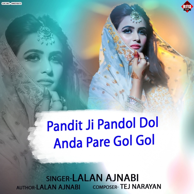 Pandit Ji Pandol Dol Anda Pare Gol Gol