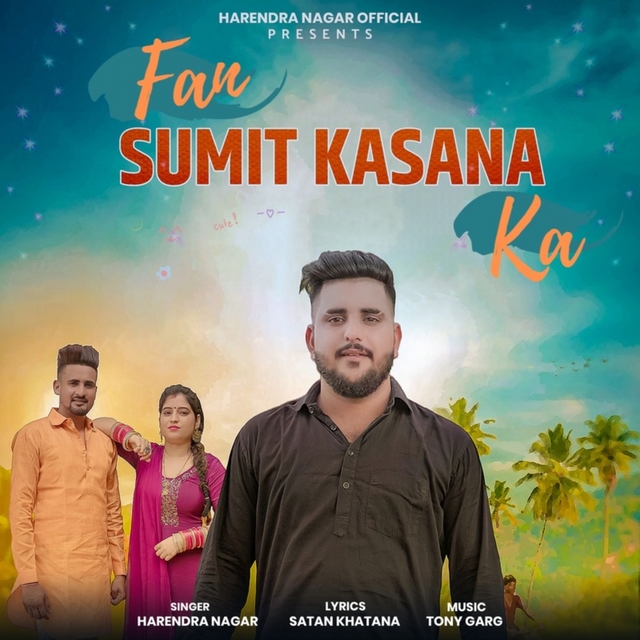 Fan Sumit Kasana Ka