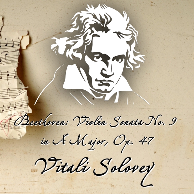 Couverture de Beethoven: Violin Sonata No. 9 in A Major, Op. 47