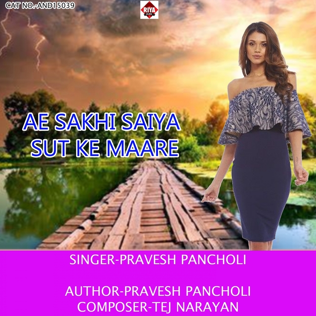 Couverture de Ae Sakhi Saiya Sut Ke Maare