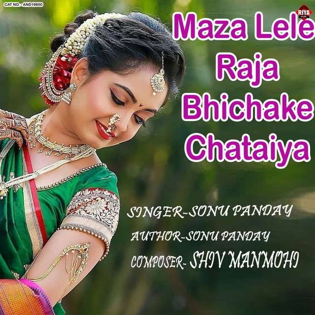 Couverture de Maza Lele Raja Bhichake Chataiya