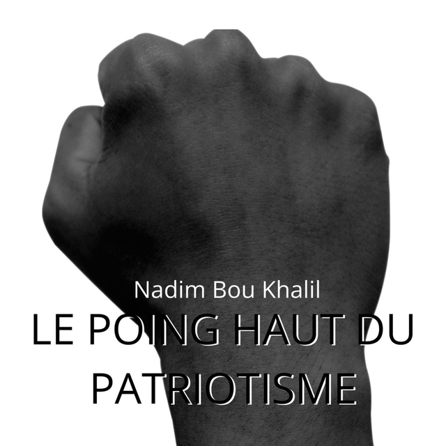 Couverture de Le poing haut du patriotisme