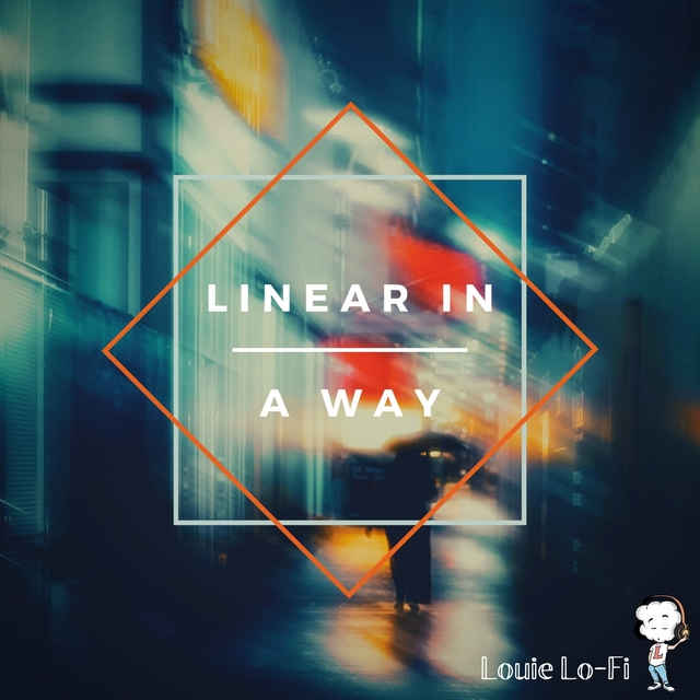 Linear in a way