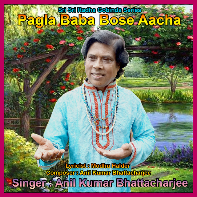 Pagla Baba Bose Aacha