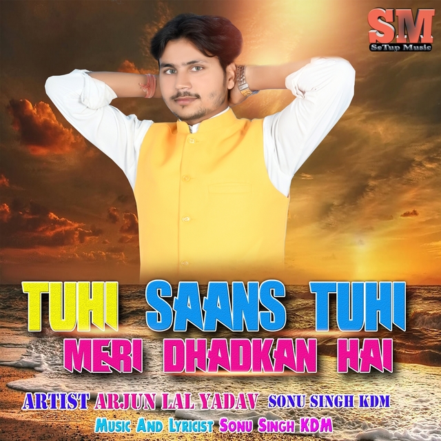 Couverture de Tuhi Saans Tuhi Meri Dhadkan Hai