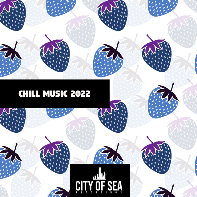 Couverture de Chill Music 2022