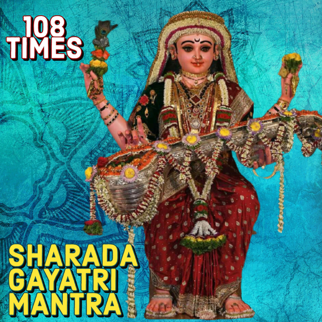 Sharada Gayatri Mantra 108 Times