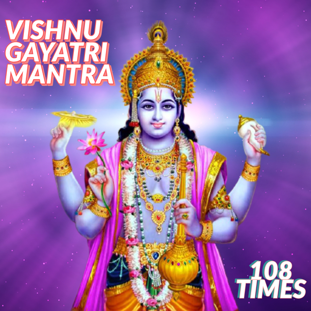 Vishnu Gayatri Mantra 108 Times