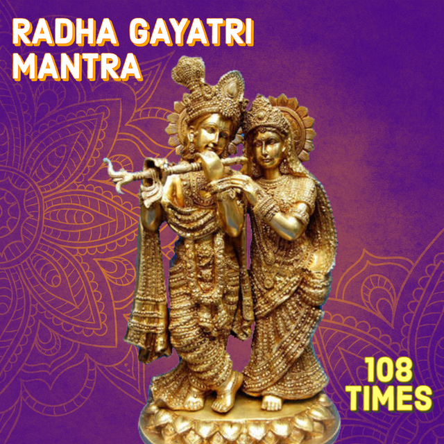 Radha Gayatri Mantra 108 Times