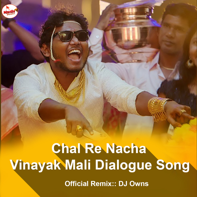 Couverture de Chal Re Nacha Vinayak Mali Dialogue Song