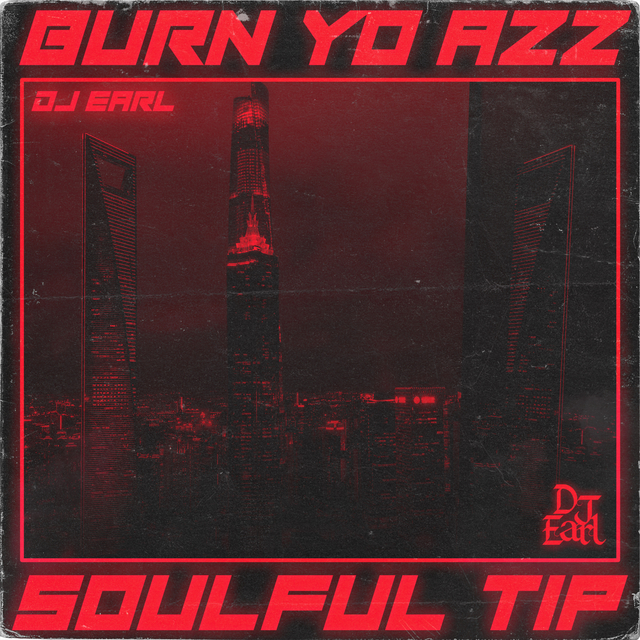 Couverture de Burn Yo Azz / Soulful Tip