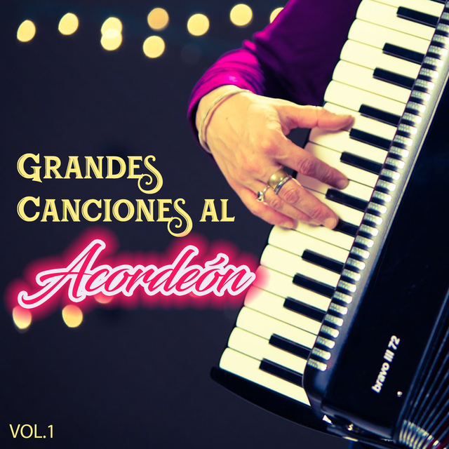 Grandes Canciones al Acordeón, Vol. 1